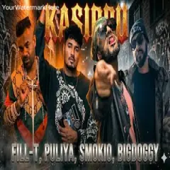 Kevin Smokio - KASIPPU Remix - Big Doggy x Fill T x Puliya